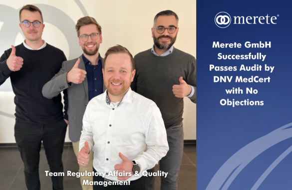 Merete GmbH Successfully Passes Audit by DNV MedCert with No Objections